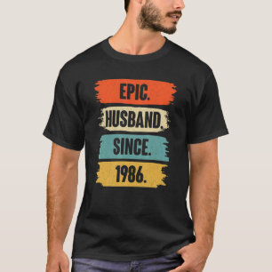 Epic Husband sinds 1986  36th Wedding Anive T-shirt