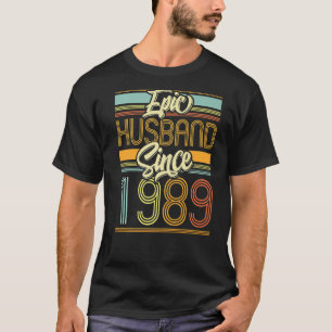 Epic Husband sinds 1989 34 jaar 34th Wedding Anniv T-shirt