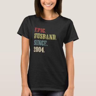 Epic Husband Sinds 2004 18e huwelijksdag T-shirt