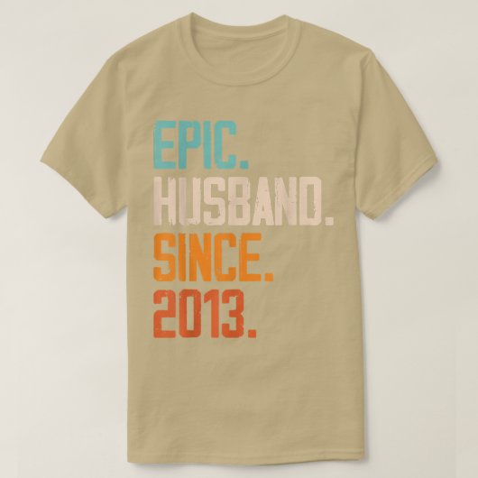 Epic Husband sinds 2013 Familieweduwschapsband T-shirt (Design voorkant)