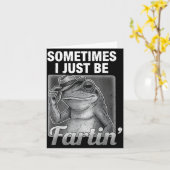 Epic I Farting Frog Sometimes Just Fartin Fart Kaart (Gele Bloem)