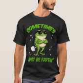 Epic I Frog Sometimes Embarrassing Just Farting T-shirt (Voorkant)