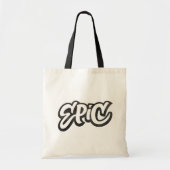 EPIC Lettering - Graffiti Grunge - Wees Geweldige Tote Bag (Voorkant)