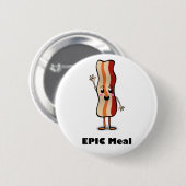 Epic Meal Bacon! Ronde Button 5,7 Cm (Voorkant /achterkant)