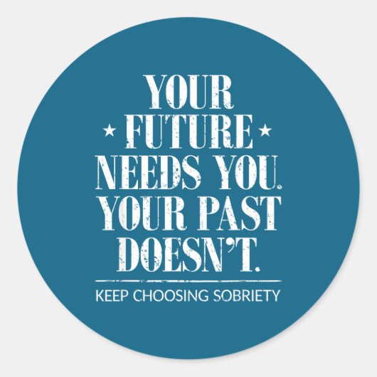 Epic Motivational Sober Addiction Inspirational So Ronde Sticker (Voorkant)