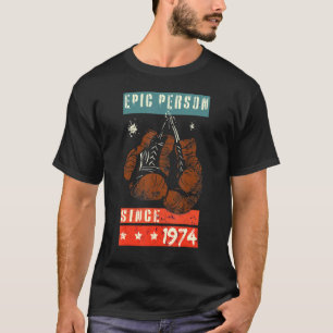 Epic Persoon Sinds 1974 Bokshandschoenen Geboorte T-shirt
