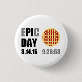 EPIC Pi Day - E"PI"C DAY Ronde Button 3,2 Cm