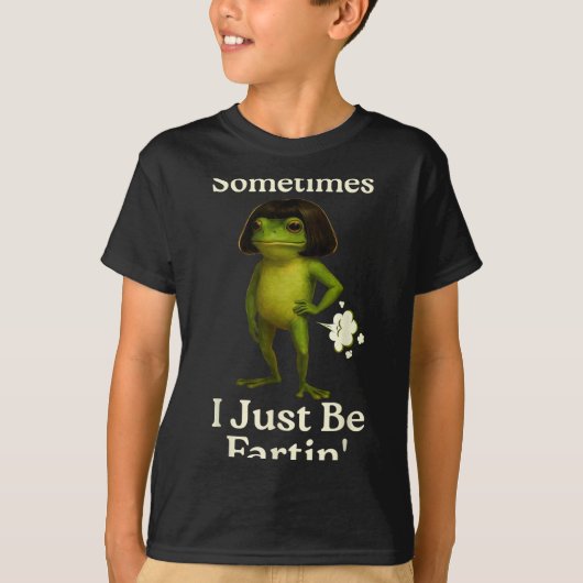 Epic Saying Sometimes Just Fartin Frog Frog I T-shirt (Voorkant)