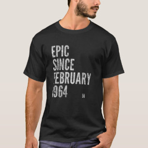 EPIC SINCE FEBRUARI 1964 58th Birthday T-shirt