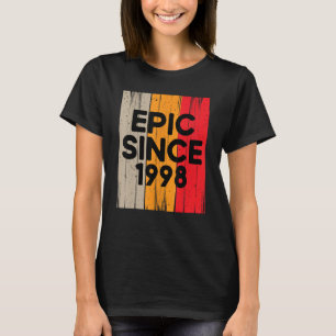 Epic sinds 1998 25e verjaardag Grafisch ontwerp T-shirt