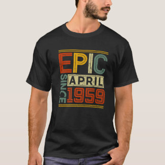 EPIC sinds april 1959  Mannen Vrouwen 63e geboorte T-shirt