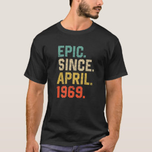 epic sinds april 1969 Mannen Vrouwen Vintage 53 ja T-shirt