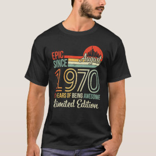 Epic Sinds augustus 1970 52 jaar Geweldige L T-shirt