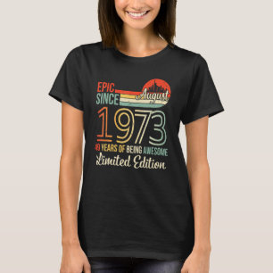 Epic Sinds augustus 1973 49 jaar Geweldige L T-shirt