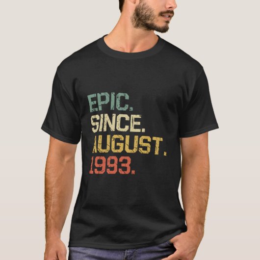  Epic Sinds augustus 1993 Mannen Vrouwen Grappig 3 T-shirt (Voorkant)