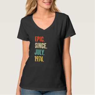 epic sinds juli 1974 48 jaar oud 48e verjaardag t-shirt