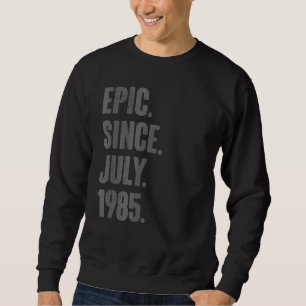 Epic sinds juli 1985 37 jaar oud 37e verjaardag trui