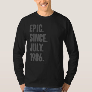 epic sinds juli 1986 36 jaar oud en 36 jaar oud t-shirt