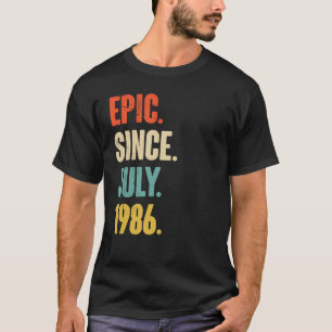 epic sinds juli 1986 36 jaar oud en 36 jaar oud t-shirt