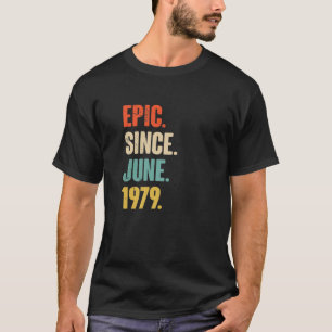 epic sinds juni 1979 - 43 jaar oud cadeau ter hoog t-shirt