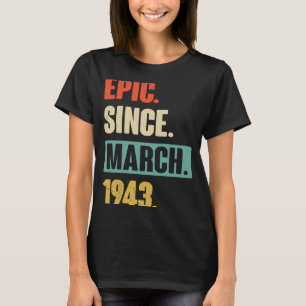 epic sinds maart 1943: 80e verjaardag van de beval t-shirt