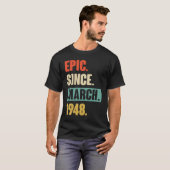epic sinds maart 1948 75e dag van de bevalling t-shirt (Voorkant volledig)