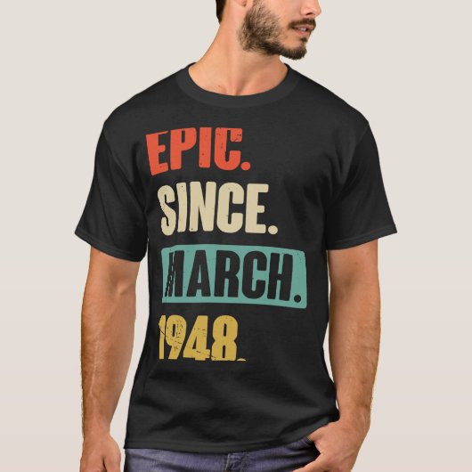 epic sinds maart 1948 75e dag van de bevalling t-shirt (Voorkant)