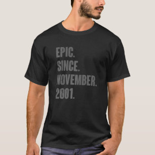EPIC sinds november 2001 21 jaar oud 21 jaar oud T-shirt