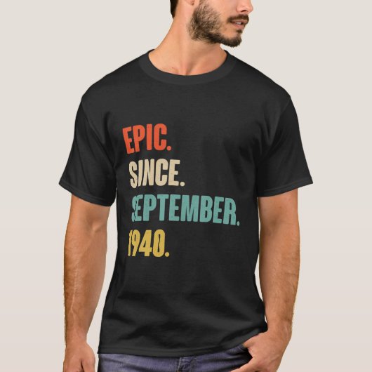 epic sinds september 1940 , geboortedag - cadeau v t-shirt (Voorkant)