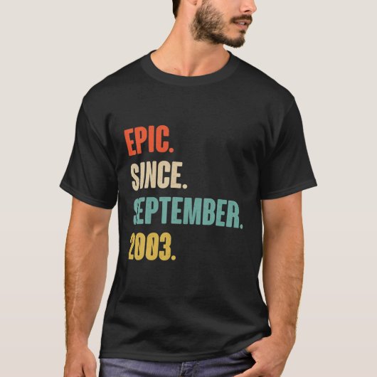 EPIC sinds september 2003: Birthday - cadeau voor  T-shirt (Voorkant)