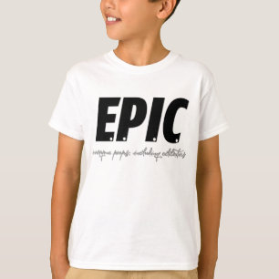 EPIC T-SHIRT