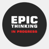 Epic Thinking In Progress Big Ideas Introvert Game Ronde Sticker (Voorkant)
