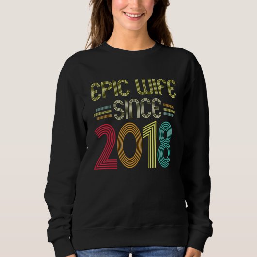 Epic Vrouw Sinds 1918 Haar 4e bruiloft Jubileum Trui (Voorkant)