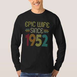 Epic Vrouw Sinds 1952 Haar 70ste bruiloft Jubileum T-shirt