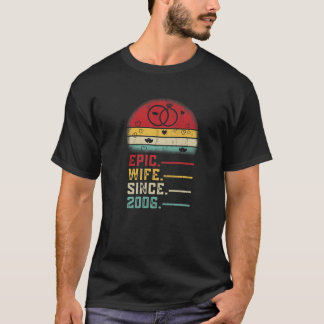 Epic Wife Since 2006 Wedding Graphic Her 16Th Anni T-shirt