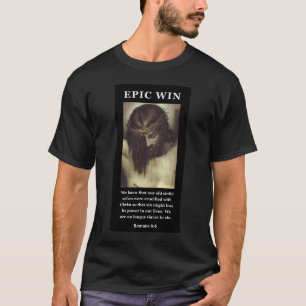 EPIC WIN T-SHIRT