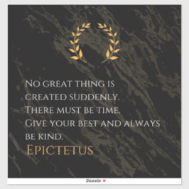 Epictetus's recept voor grootheid sticker