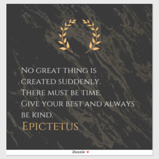 Epictetus's recept voor grootheid sticker