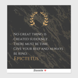 Epictetus's recept voor grootheid sticker