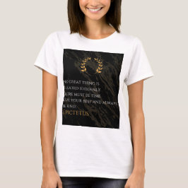 Epictetus's recept voor grootheid t-shirt