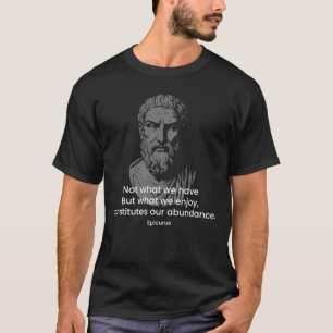Epicurus citaat t-shirt