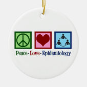 Epidemioloog Peace Love Epidemiology Keramisch Ornament (Voorkant)
