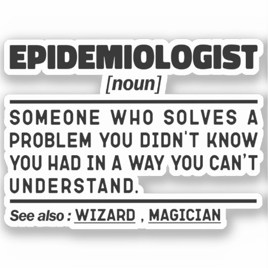 Epidemioloog zelfstandig naamwoord Grappige Epidem Sticker (Voorkant)