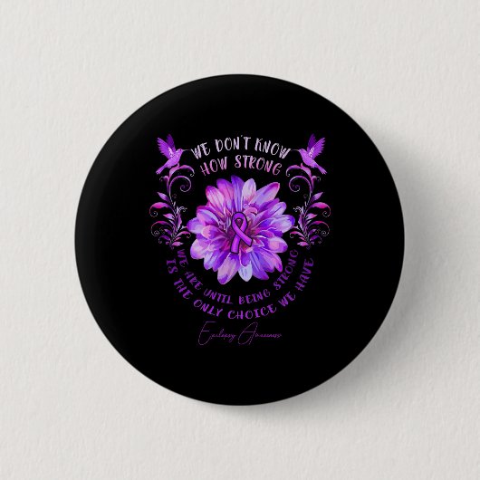 Epilepsie bewustzijn bloem We weten niet hoe sterk Ronde Button 5,7 Cm (Voorkant)