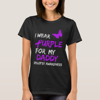 Epilepsie Bewustzijn Ik Draag Paarse voor mijn pap T-shirt
