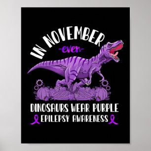Epilepsie Bewustzijn Lint T-Rex November Dinosauru Poster