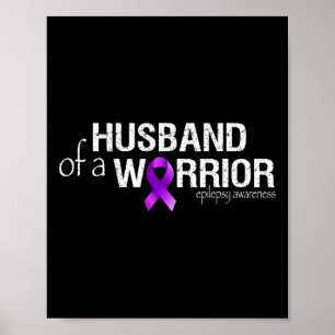 Epilepsie Bewustzijn Maand Man van een Warrior Pur Poster