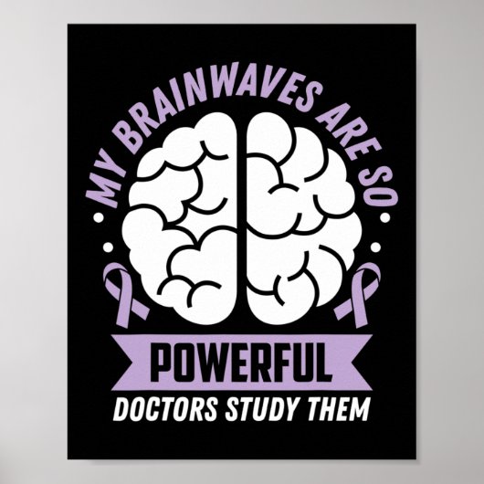 Epilepsie Bewustzijn Mijn Hersengolven Zijn Zo Kra Poster (Voorkant)