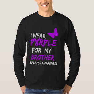Epilepsie Ik Draag Paars voor mijn broederlint T-shirt