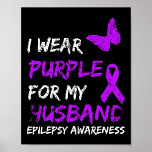 Epilepsie Ik Draag Paars Voor Mijn Echtgenoot Lint Poster